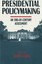 NEW Presidential Policymaking: An End-of-century Assessment by Steven A. Shull