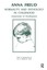 Normality and Pathology in Childhood: Assessments of Development by Anna...