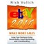 Ebay 2016: Grow Your Business Using Social Media, Email Marketing, and Crowdfund
