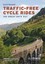 Sustrans' Traffic-Free Cycle Rides 150 Great Days Out 9781901389968