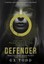 Defender: The most gripping read-in-one-go thriller since The Stand (The Voices