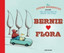 Bernie And Flora BOOK NEW