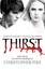 CHRISTOPHER PIKE ___ THIRST ___ BRAND NEW ___ FREEPOST UK