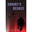 Nobody's Heroes - Paperback NEW Marcou, Dan 2009-08-15