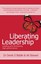 Liberating Leadership: Leading and developing high performance by Ali Stewart