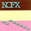 So Long & Thanks for All the Shoes by Nofx.