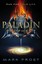 The Paladin Prophecy: Book One (Paladin Prophecy) by Mark Frost.