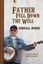 Father Fell Down the Well Classic Stories from Downeast 9781939017215