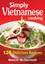 NEW Simply Vietnamese Cooking By Nancie McDermott Paperback Free Shipping
