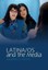 Latino/as in the Media, Angharad N. Valdivia