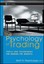 The Psychology of Trading: Tools and Techniques for Minding the Markets by...