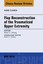 Flap Reconstruction of the Traumatized Upper Extremity, An Issue of Hand Clinics