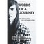 Words of a Journey: My Thoughts on Life and Living Kaitlyn Kashman