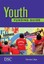 The Youth Funding Guide: 2009 by Denise Lillya (Paperback, 2009)