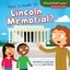 What Is Inside the Lincoln Memorial? (Cloverleaf Books - Library Binding NEW Ma