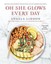 NEW Oh She Glows Every Day By Angela Liddon Paperback Free Shipping