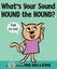 What's Your Sound, Hound the Hound? (Cat the Cat (Library)) by Mo Willems.