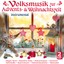 Various - Volksmusik zur Advents- und Weihnachtszeit