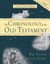 The Chronology of the Old Testament: Solving the Bible's Most Intriguing...