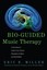 Bio-guided Music Therapy: A Practitioner's Guide to the - Paperback NEW Miller,