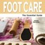 Foot Care - The Essential Guide Antonia Mariconda
