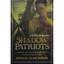 Shadow Patriots: A Novel of the Revolution - Paperback NEW Lucia St Clair Aug.