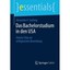 Das Bachelorstudium in Den USA: Step by Step Zur Erfolgreichen Bewerbung Seyfang