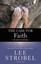 The Case for Faith A Journalist Investigates the Toughest Objec... 9780310745426