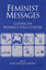 Feminist Messages: Coding in Women's Folk Culture (Publ - Paperback NEW Radner,