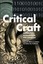 NEW Critical Craft: Technology, Globalization, and Capitalism