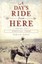 A Day's Ride from Here Volume 2: Noxville, Texas by Clifford R Caldwell...