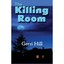 The Killing Room - Paperback NEW Hill, Gerri 2006-02-28