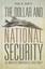 NEW The Dollar and National Security: The Monetary Component of Hard Power