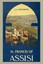 St. Francis of Assisi by G. K. Chesterton.
