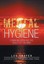 NEW Mental Hygiene by Lee Thayer BOOK (Hardback) Free P&H