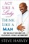 Act Like a Lady, Think Like a Man by Denene Millner.