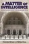 NEW A Matter of Intelligence By Charmian Brinson Hardcover Free Shipping