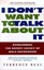 I Don't Want to Talk about it: Overcoming the Secret Legacy of Male Depression.