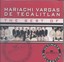 The Best of Mariachi Vargas de Tecalitl n: Ultimate Collection.