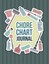 Chore Chart Journal by Speedy Publishing LLC 9781633835306 (Paperback, 2014)