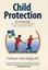 Child Protection - The essential guide: For Teachers and Other Professionals