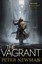 The Vagrant (The Vagrant Trilogy) (The Vagrant Trilogy) by Peter Newman.