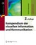 Alexander, Kerstin: Kompendium der visuellen Information und Kommunikation