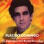 PLACIDO DOMINGO - Sempre Belcanto: The Legendary First Recital Recording