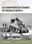 US Amphibious Tanks of World War II (New Vanguard) by Steven Zaloga.