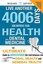 Live Another 4006 Days and Improve Your Health with Dental Medicine: The...