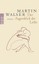 Der Augenblick der Liebe Martin Walser