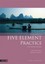 The Handbook of Five Element Practice (Five Element Acupuncture).