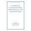 Handbook of Comparative Public Administration in the Asia-Pacific Basin Rabin, J