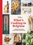 What's Cooking in Belgium: Recipes and Stories from a Food-Loving Nation.